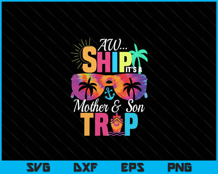 Mother and Son Cruise Vacation Mother's Day SVG PNG Digital Printable Files