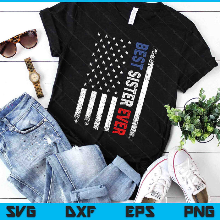 Mothers Day Best Sister Ever With US American Flag SVG PNG Digital Printable Files