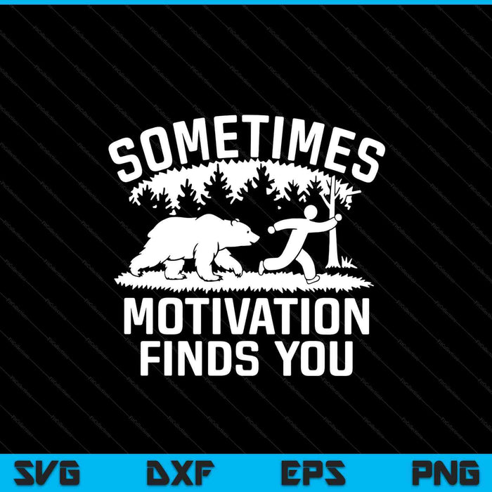 Motivation finds you bear chasing runner exercise SVG cut file