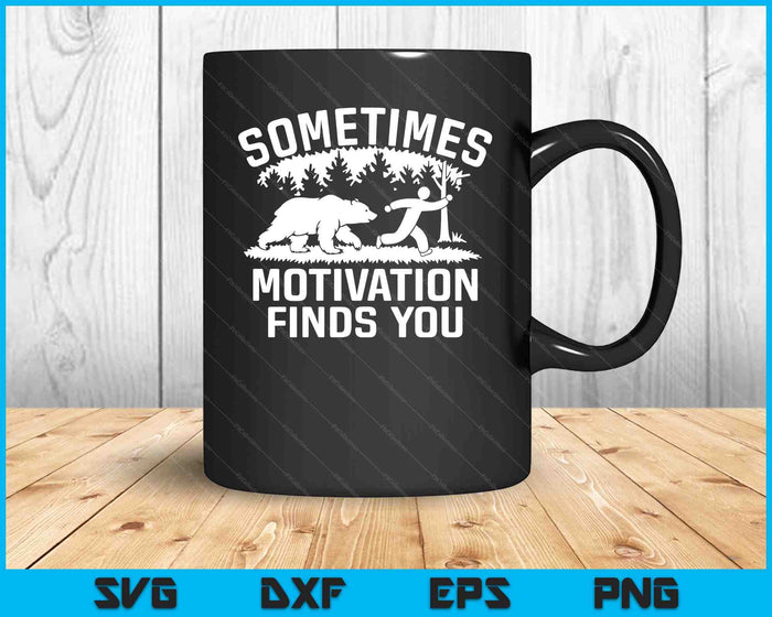 Motivation Finds You Bear Chasing Runner Funny Exercise SVG PNG Digital Printable Files
