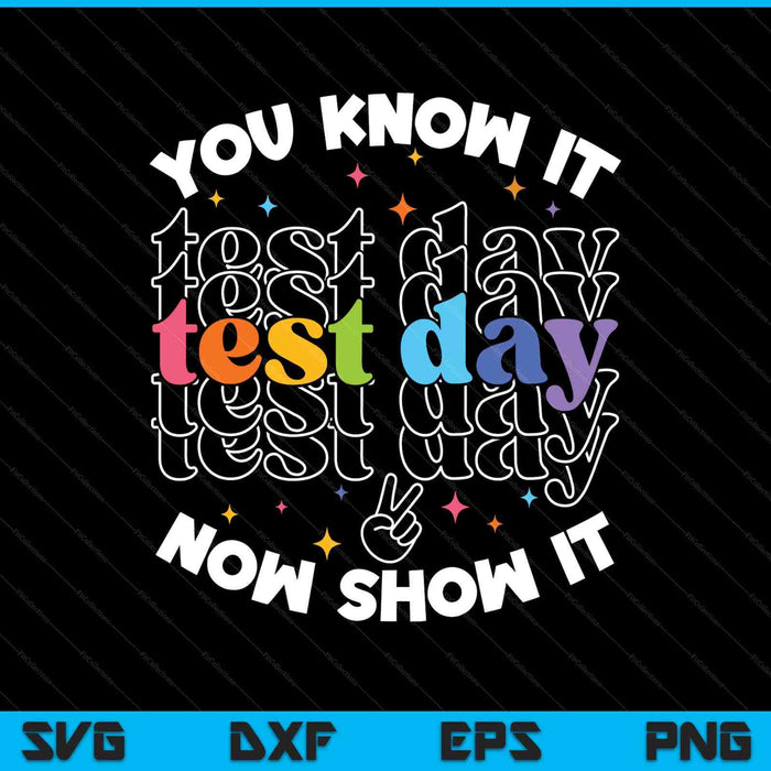Motivational Test Day Testing Day Teacher Student Test Day SVG PNG Digital Printable Files
