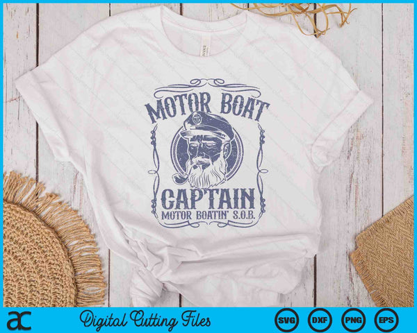 Motor Boat Captain Funny Pontoon Boating Motor Boatin Lake SVG PNG Digital Printable Files