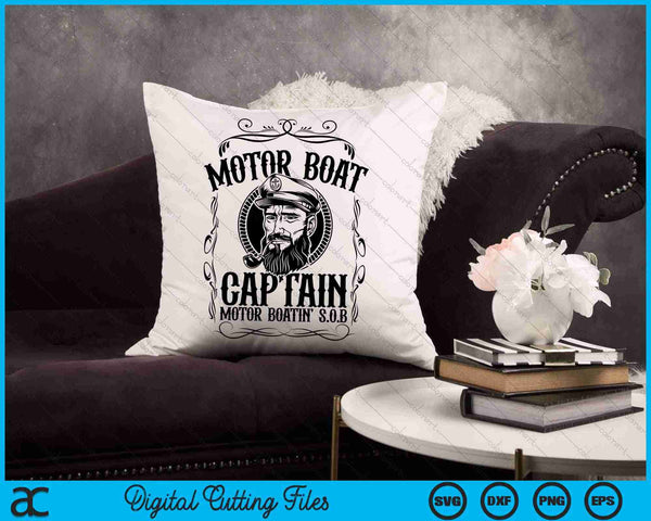 Motor Boat Captain Funny Pontoon Boating Motor SVG PNG Cutting Printable Files