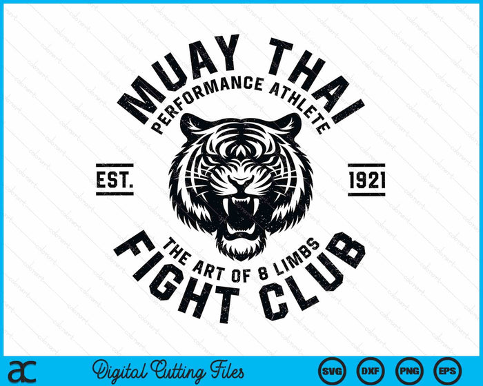 Muay Thai Street Fight Club Mens Mma Tiger Kick Boxing Club SVG PNG Digital Printable Files