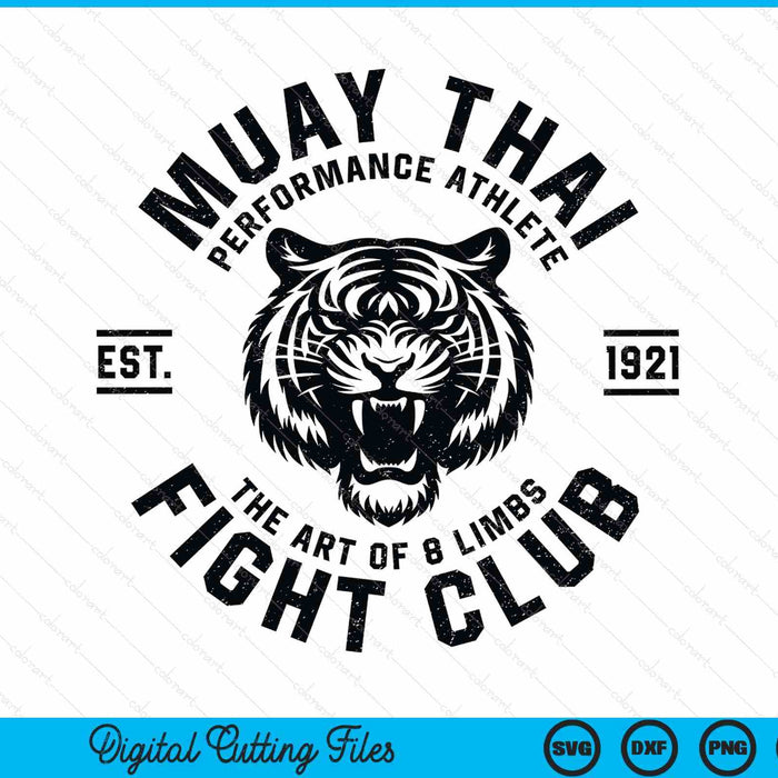 Muay Thai Street Fight Club Mens Mma Tiger Kick Boxing Club SVG PNG Digital Printable Files