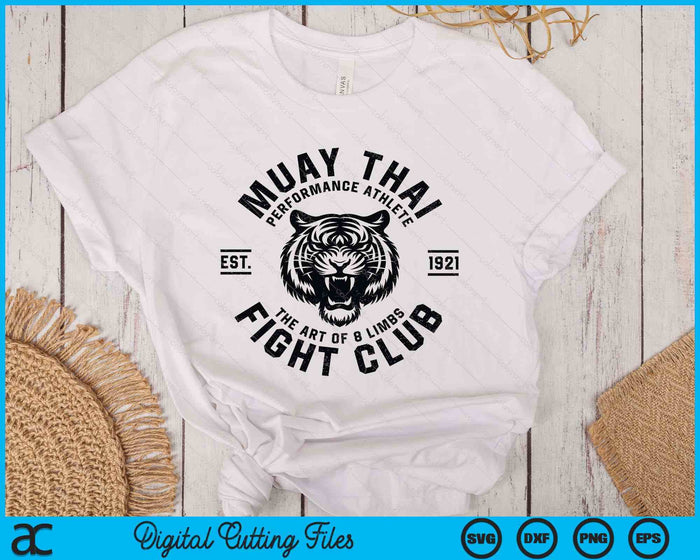 Muay Thai Street Fight Club Mens Mma Tiger Kick Boxing Club SVG PNG Digital Printable Files