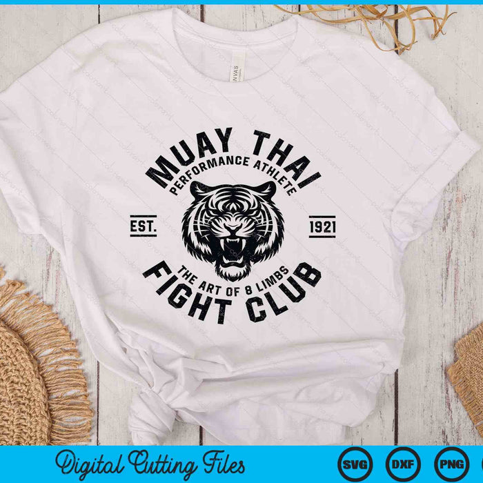Muay Thai Street Fight Club Mens Mma Tiger Kick Boxing Club SVG PNG Digital Printable Files