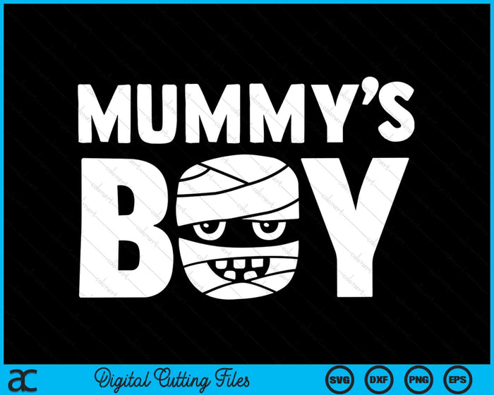Mummy's Boy Funny Halloween Costume SVG PNG Digital Cutting Files