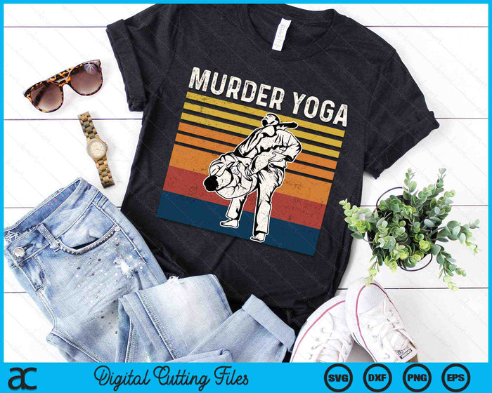 Murder Yoga Funny Vintage BJJ Brazilian Jiu Jitsu SVG PNG Digital Printable Files