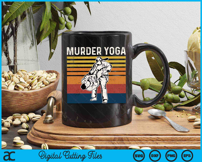 Murder Yoga Funny Vintage BJJ Brazilian Jiu Jitsu SVG PNG Digital Printable Files