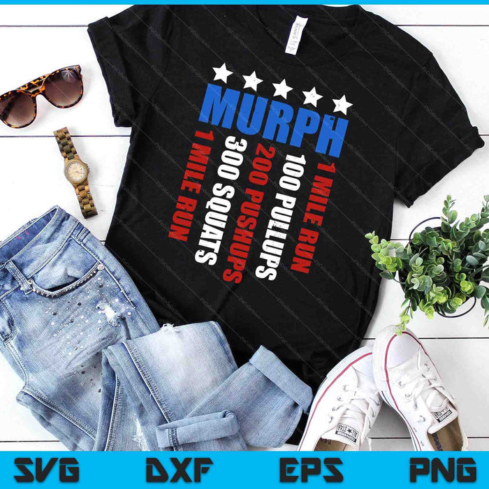 Murph Memorial Day Workout Patriotic Wod SVG PNG Digital Printable Files