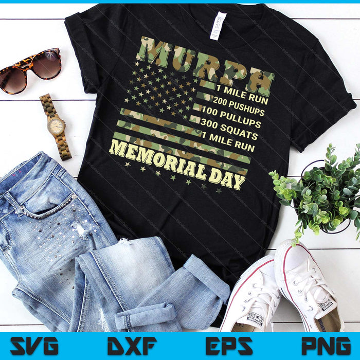 Murph Workout Challenge American Memorial Day Murph SVG PNG Digital Printable Files