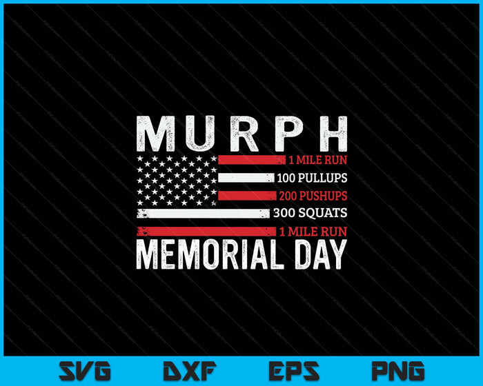 Murph Challenge American Memorial Day Workout Gym Patriotic SVG PNG Digital Cutting Files