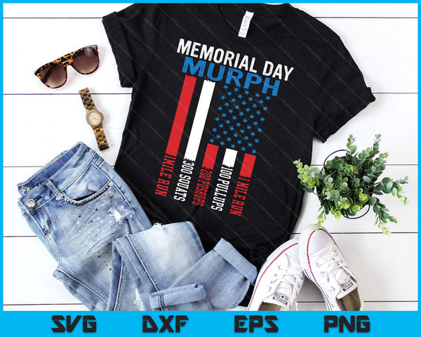 Murph Challenge American Memorial Day Workout Gym Patriotic SVG PNG Digital Printable Files