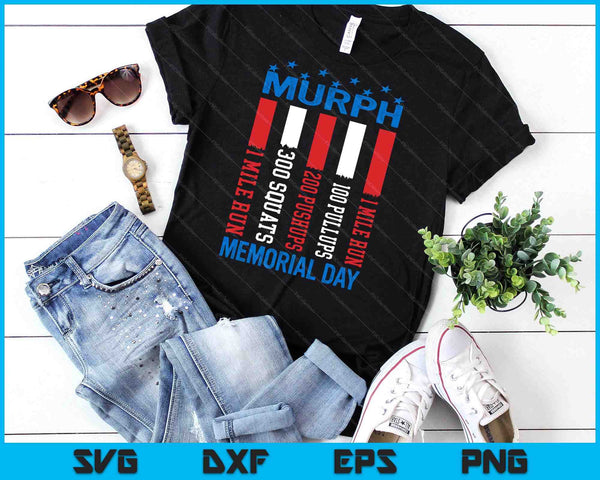 Murph Challenge American Memorial Day Workout Patriotic Men SVG PNG Digital Printable Files