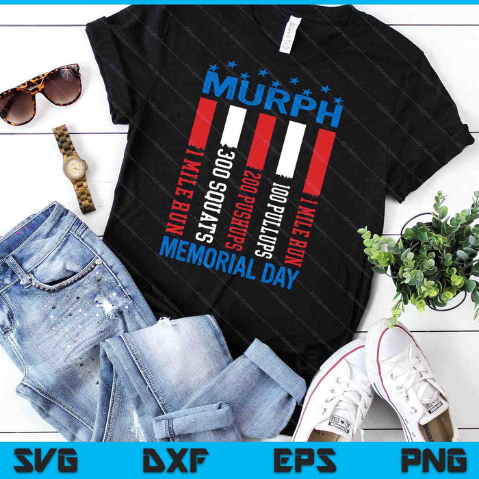Murph Challenge American Memorial Day Workout Patriotic Men SVG PNG Digital Printable Files