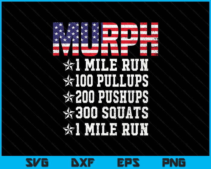 Murph Challenge Memorial Day Workout Gym Gear Patriotic SVG PNG Digital Printable Files