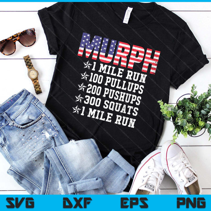 Murph Challenge Memorial Day Workout Gym Gear Patriotic SVG PNG Digital Printable Files