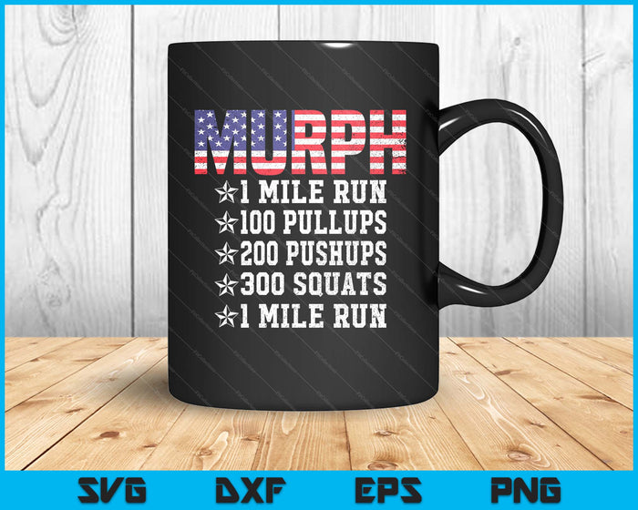 Murph Challenge Memorial Day Workout Gym Gear Patriotic SVG PNG Digital Printable Files