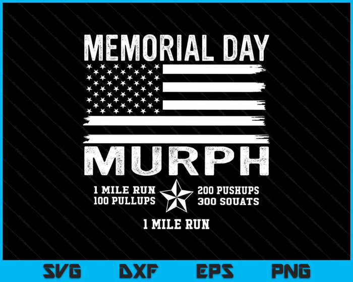 Murph Challenge Memorial Day Workout Gym Us Flag Patriotic SVG PNG Digital Printable Files
