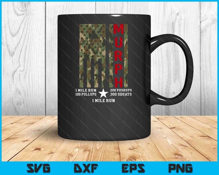Murph Challenge Memorial Day Workout WOD Camo Gym Gear SVG PNG Digital Printable Files