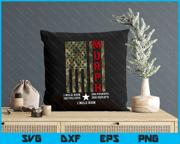 Murph Challenge Memorial Day Workout WOD Camo Gym Gear SVG PNG Digital Printable Files