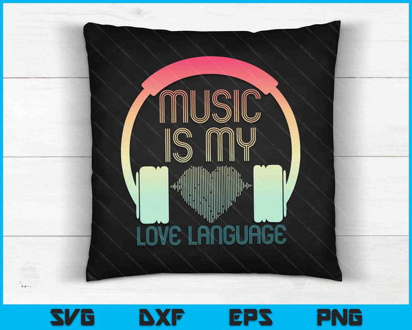 Music is my Love Language Cute Heart Waves for Music Lover SVG PNG Digital Cutting Files