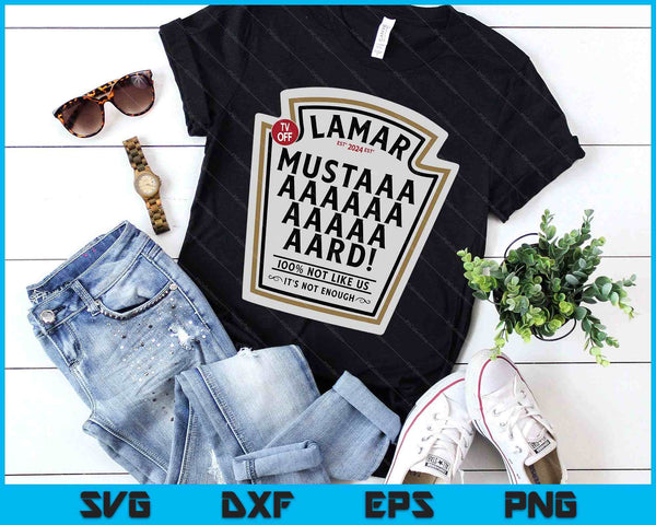Mustard Lamar Tv Off Use Your Heart Funny Mustard Meme SVG PNG Digital Printable Files