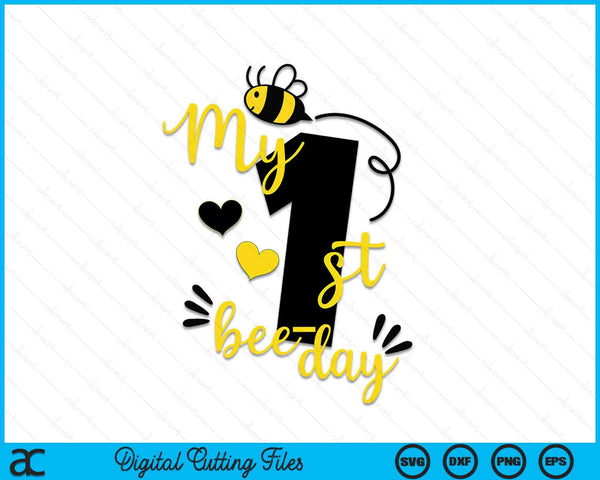 My 1st Bee-Day SVG PNG Cutting Printable Files