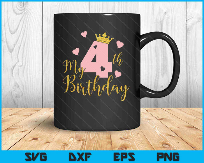 My 4th Birthday Pink Girls Princess Gold Crown SVG PNG Cutting Printable Files