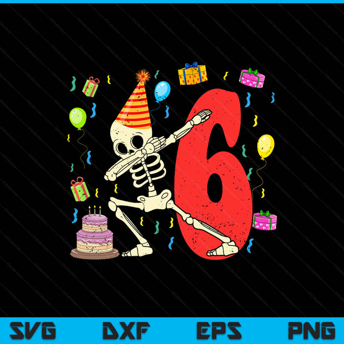 My 6th Birthday Skeleton Halloween 6 Year Old SVG PNG Digital Printable Files