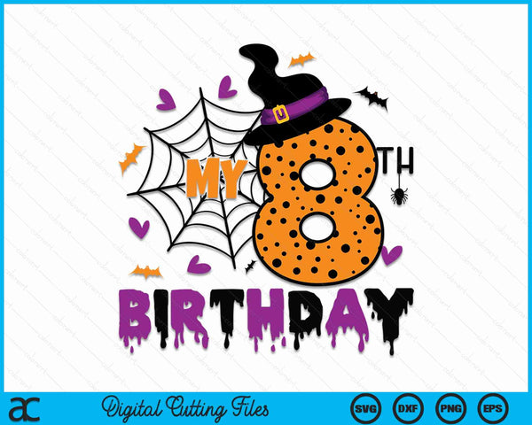 My 8th Birthday Halloween Party Spooky 8 Year Old SVG PNG Digital Cutting File