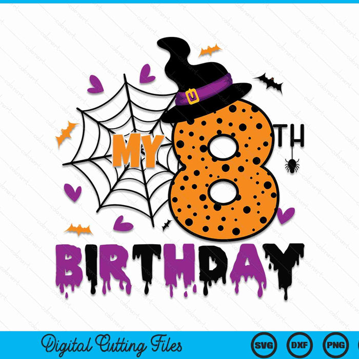 My 8th Birthday Halloween Party Spooky 8 Year Old SVG PNG Digital Cutting File