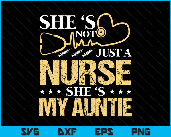 My Auntie Is A Nurse Proud Nurse Mom Dad Rn Lpn Family SVG PNG Digital Printable Files