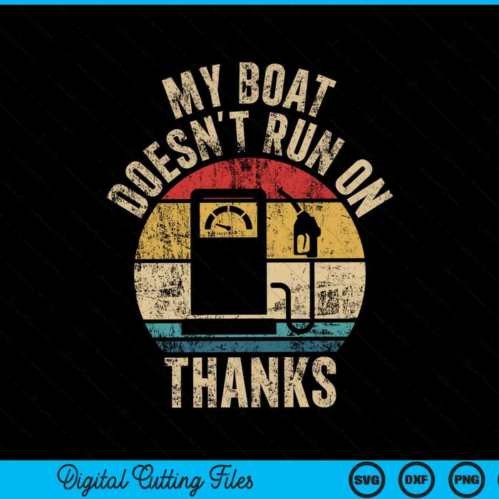 Mi barco no funciona gracias propietarios de barcos divertidos SVG PNG archivo de corte digital