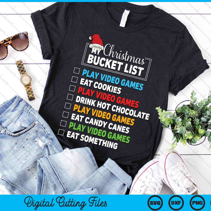 My Christmas Bucket List Gamer Boys Christmas SVG PNG Digital Cutting Files