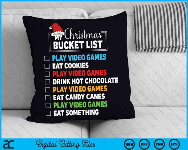 My Christmas Bucket List Gamer Boys Christmas SVG PNG Digital Cutting Files