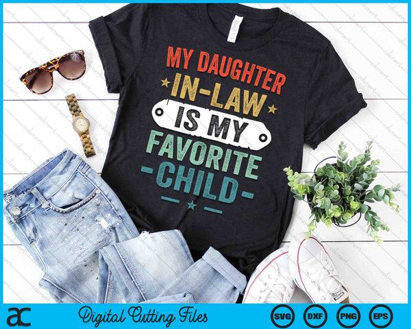 Mi nuera es mi hijo favorito SVG PNG cortando archivos imprimibles - on a t-shirt