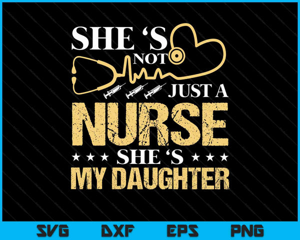 My Daughter Is A Nurse Proud Nurse's Mom Dad Rn Lpn Family SVG PNG Digital Printable Files