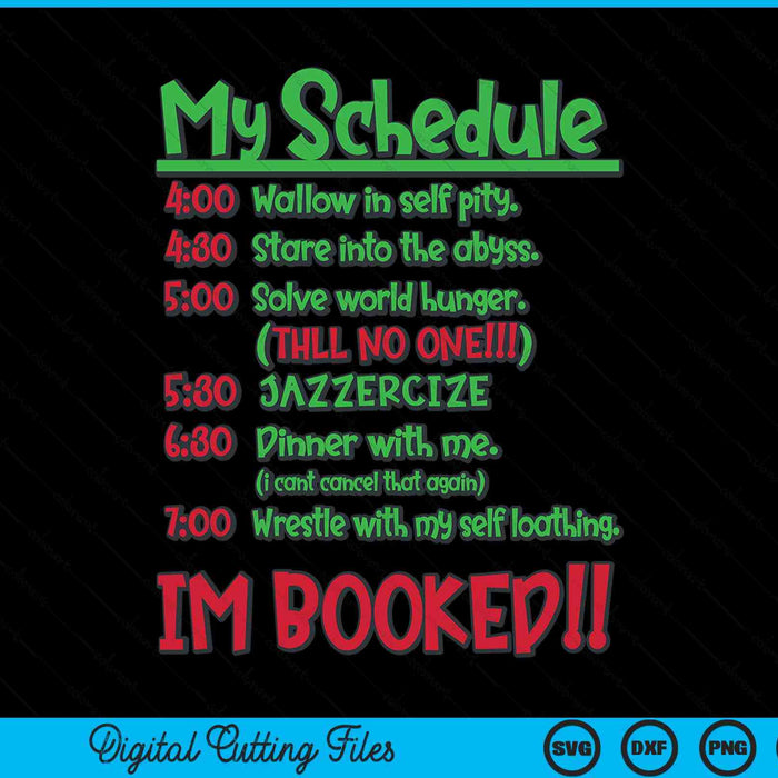 My day schedule i’m booked merry Christmas SVG cut file