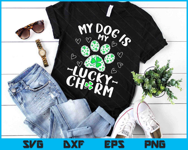 My Dog Is My Lucky Charm Shamrock Shirt St Patricks Day SVG PNG Digital Printable Files