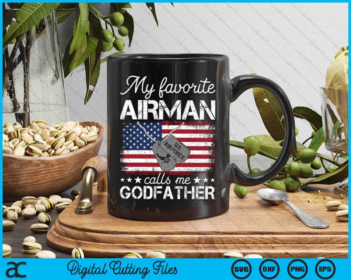 My Favorite Airman Calls Me Godfather Air Force Godfather SVG PNG Digital Printable Files