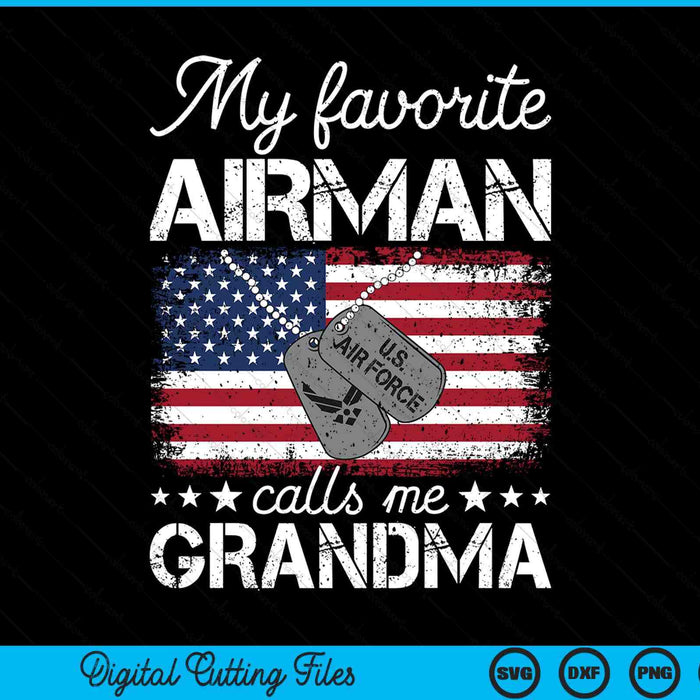 My Favorite Airman Calls Me Grandma Air Force Grandma SVG PNG Digital Printable Files