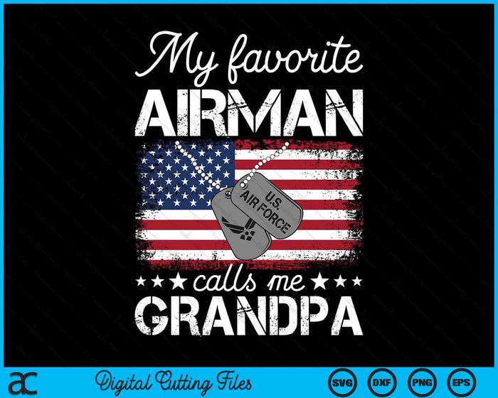 My Favorite Airman Calls Me Grandpa Air Force Grandpa SVG PNG Digital Printable Files