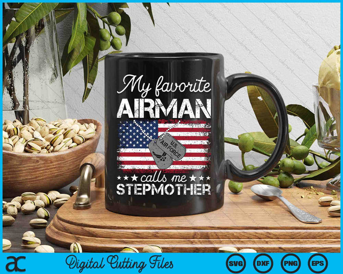 My Favorite Airman Calls Me Stepmother Air Force Stepmother SVG PNG Digital Printable Files