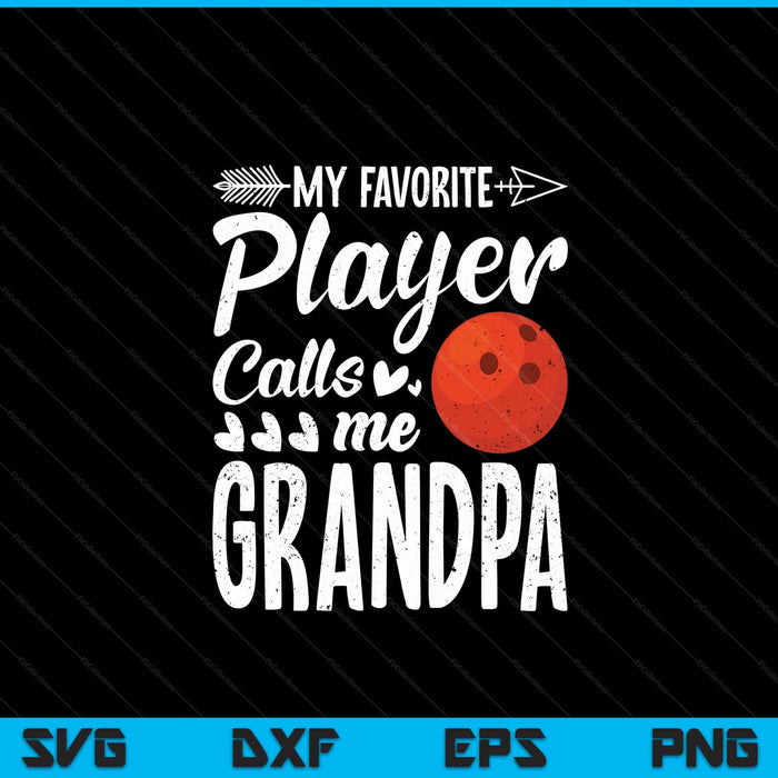 Mijn favoriete bowlingspeler noemt me opa SVG PNG digitale snijbestanden