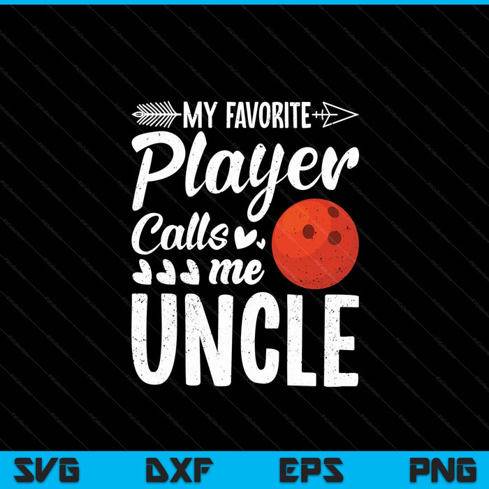 Mijn favoriete bowlingspeler noemt me oom SVG PNG digitale snijbestanden