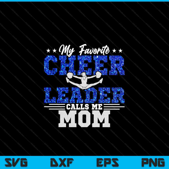Mijn favoriete cheerleader noemt me moeder Cheer moeder SVG PNG digitale snijbestanden
