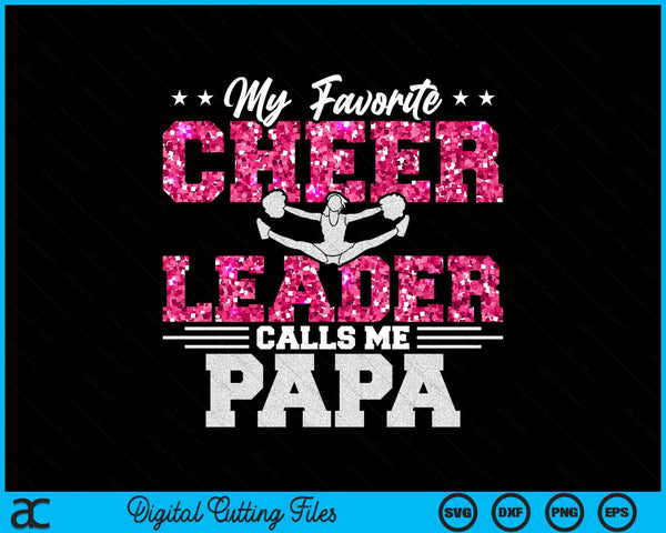 My Favorite Cheerleader Calls Me Papa SVG PNG Digital Cutting Files