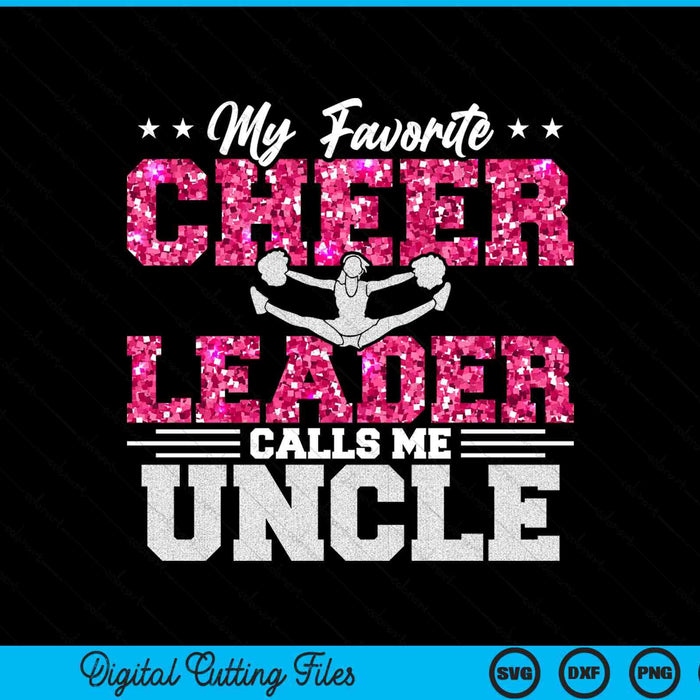 My favorite cheerleader calls me uncle SVG cut file